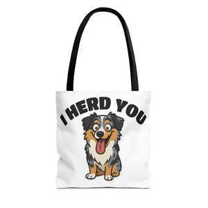 I Herd You Dog Lover Tote Bag - Casual, Cute, Gifts for Pet Owners, Summer Outings,, Dog Mom Essentials, Blue Merle Australian Shepherd