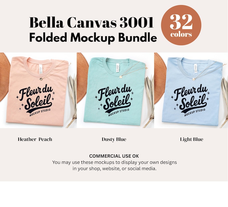 May include: Three Bella Canvas 3001 folded mockup t-shirts in Heather Peach, Dusty Blue, and Light Blue. Each shirt features the "Fleur du Soleil" logo. The image also includes a color wheel with "32 colors" and text that reads "Commercial Use OK."
