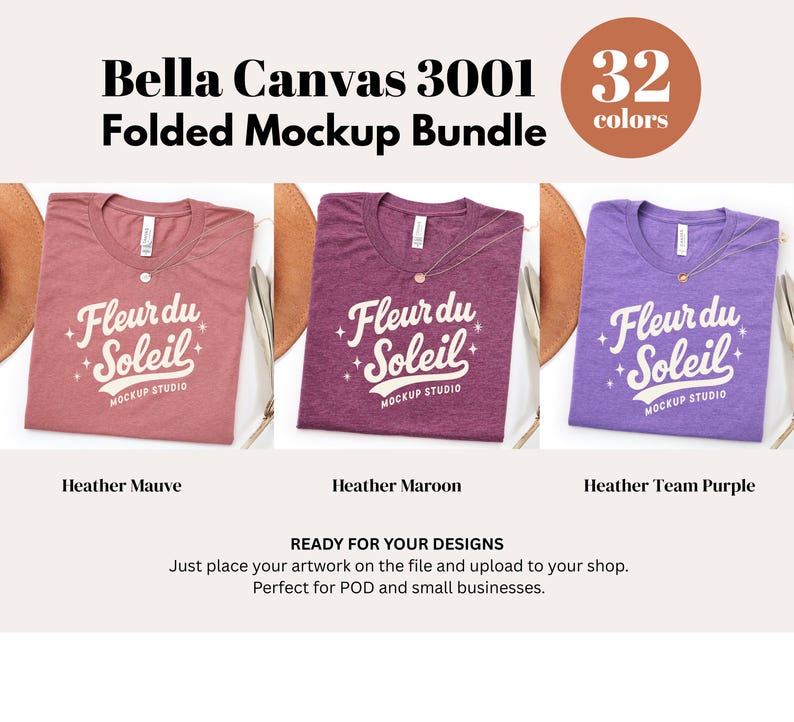 May include: A mockup bundle featuring three Bella Canvas 3001 t-shirts in Heather Mauve, Heather Maroon, and Heather Team Purple. Each shirt displays the "Fleur du Soleil" design. The image includes text indicating 32 color options and instructions for use.
