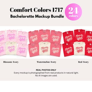 May include: A mockup bundle of Comfort Colors 1717 Bachelorette t-shirts in various colors, including pink, red, and ivory. The shirts feature the text "Fleur du Soleil". The image also includes a pink circle with the text "24 colors".