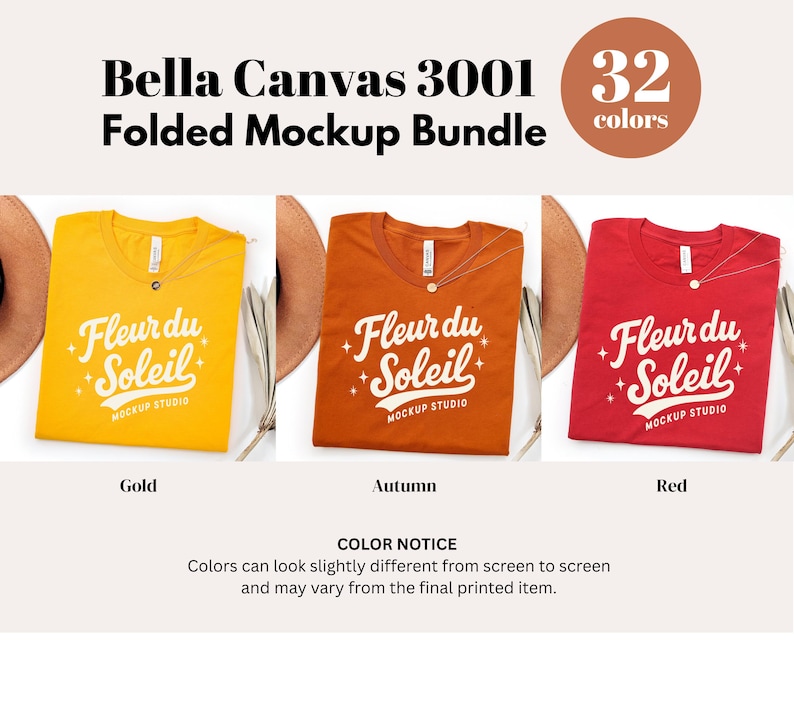 May include: A mockup bundle featuring three folded t-shirts in gold, autumn, and red. Each shirt displays the "Fleur du Soleil" logo. The image includes the text "Bella Canvas 3001 Folded Mockup Bundle" and "32 colors".