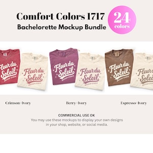 May include: A mockup bundle featuring Comfort Colors 1717 t-shirts in various colors. The shirts are displayed with the text "Fleur du Soleil" and "Mockup Studio". The image includes text that says "Comfort Colors 1717 Bachelorette Mockup Bundle" and "24 colors".