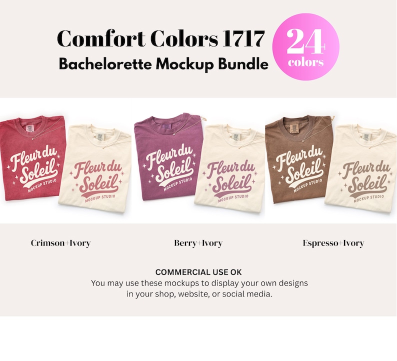 May include: A mockup bundle featuring Comfort Colors 1717 t-shirts in various colors. The shirts are displayed with the text "Fleur du Soleil" and "Mockup Studio". The image includes text that says "Comfort Colors 1717 Bachelorette Mockup Bundle" and "24 colors".
