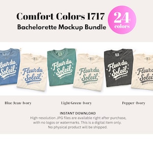 May include: A mockup bundle featuring Comfort Colors t-shirts in various colors, including blue jean, ivory, light green, and pepper. Each shirt displays the "Fleur du Soleil" logo. The image also includes text indicating 24 colors are available.
