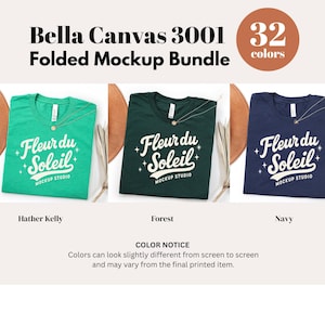 May include: A mockup bundle of Bella Canvas 3001 folded t-shirts in three colors: Hather Kelly, Forest, and Navy. Each shirt features the "Fleur du Soleil" logo. The image also includes a color palette with 32 colors.