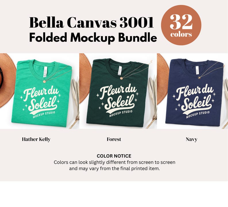 May include: A mockup bundle of Bella Canvas 3001 folded t-shirts in three colors: Hather Kelly, Forest, and Navy. Each shirt features the "Fleur du Soleil" logo. The image also includes a color palette with 32 colors.