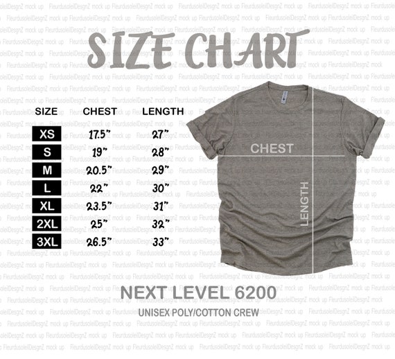 Next Level 6200 Size Chart | Next Level Size Chart | Next Level T-shirt  Size Chart | Next Level Unisex Poly Cotton T-Shirt Size Chart