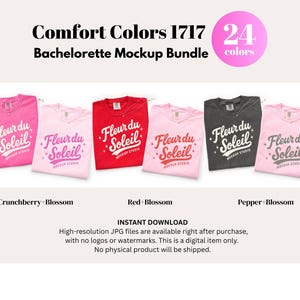 May include: A mockup bundle featuring Comfort Colors 1717 t-shirts in various colors, including pink, red, and gray. Each shirt displays the "Fleur du Soleil" logo. The image also includes text indicating a digital download of high-resolution JPG files.