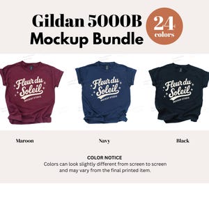 May include: A mockup bundle of Gildan 5000B t-shirts in maroon, navy, and black. Each shirt displays the text "Fleur du Soleil" in a white, stylized font. The image includes a colour notice about screen variations.