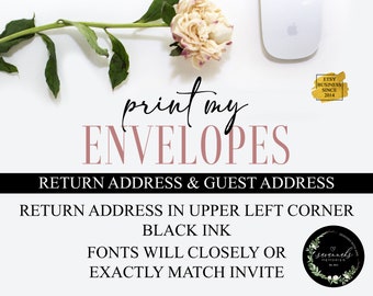 Envelope Addressing . Envelope Printing . Printed Envelopes . Guest Address & Return Address