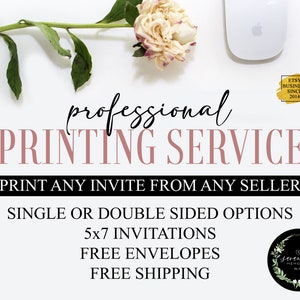 Professional Printing Service . Printing Services . Invitation Printing . Print My Invitations . Printed Invitations From Any Seller