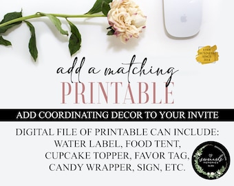 Custom Matching Printable Design for Birthdays, Bridal Showers, Baby Showers, etc.