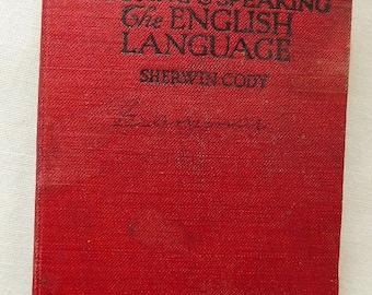 1903 Kunst des Schreibens und Sprechens von Sherwyn Cody