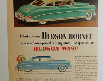 May include: A vintage advertisement for the 1952 Hudson Hornet and Hudson Wasp automobiles. The ad features a turquoise blue Hudson Hornet with a yellow roof and a blue Hudson Wasp. The text reads "Fabulous new Hudson Hornet has a new lower-priced running mate... the spectacular Hudson Wasp".