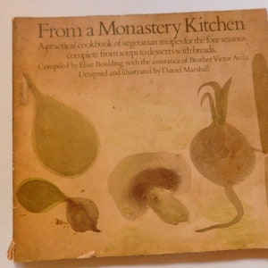 From a Monastery Kitchen