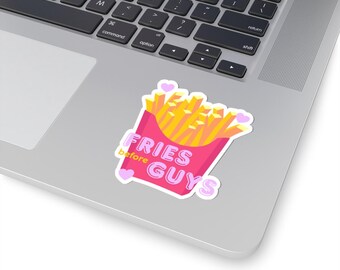 Fries Before Guys Sticker | Galentine's Day