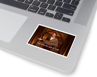 The Time For Talk Is Over. | Traitors | Alan | Sticker