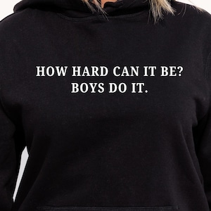 How hard can it be? Boys do it.  SVG & PNG designs, Digital Download, Sublimation Design, Instant Download