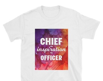 TSHIRT - Entrepreneur- Chief Inspiration Officer - Inspiration - Short-Sleeve Unisex T-Shirt