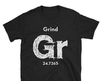 TSHIRT - Element- Entrepreneur - GR Grind - Short-Sleeve Unisex T-Shirt