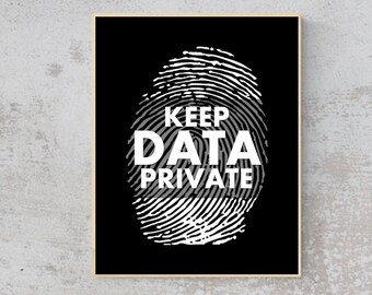 ENTREPRENEUR- Keep Data Private - Quote- Wall Art