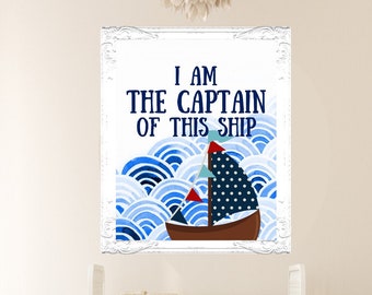 WATERCOLOR- I Am the Captain of this Ship- Nautical