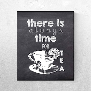 Tea Quote Chalkboard Printable Wall Art - Chalkboard Kitchen Printable Wall Art -  Family /Food /Love Quote - Digital Art