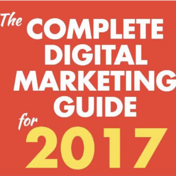 Digital Marketing 2017 - Make money online and boost business sales fast