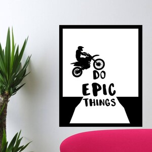 MOTIVATIONAL- Do Epic Things- Quote- Wall Art