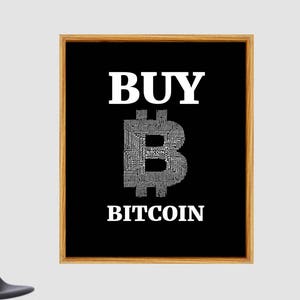 BITCOIN- Buy Bitcoin- Wall Art
