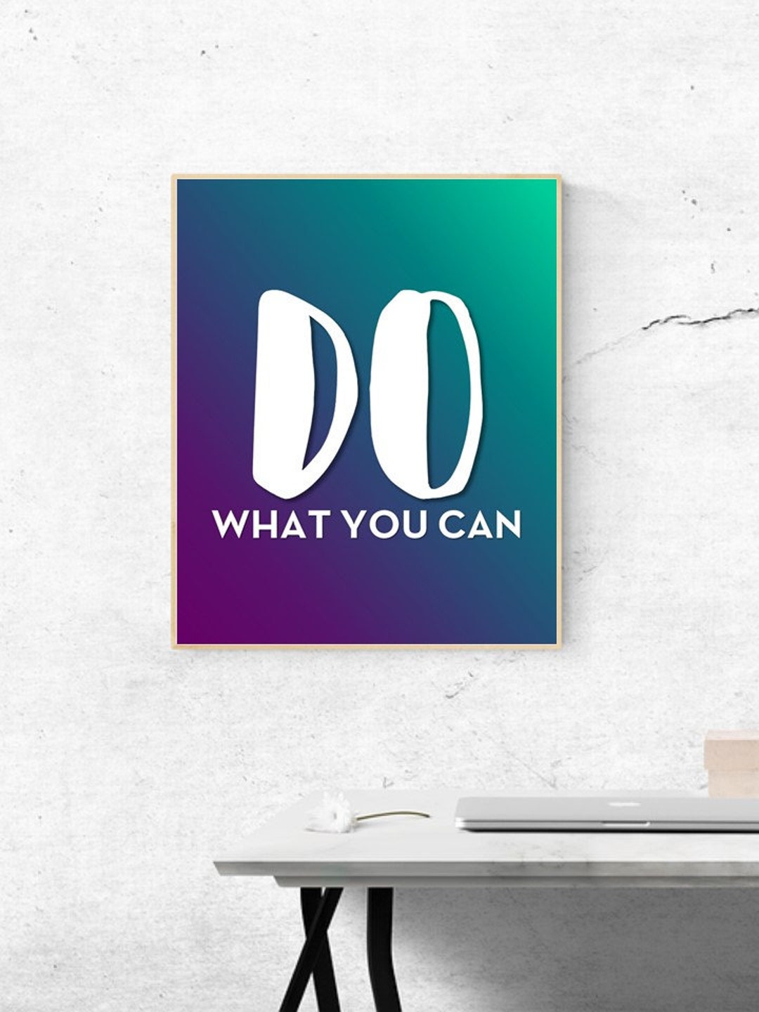 MOTIVATION- Do What You Can - Quote - Digital Wall Art - Etsy