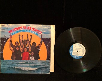 Original 1969 The Horace Silver Quintet You Gotta Take A Little Love Album Vinyl Record LP Blue Note BST84309