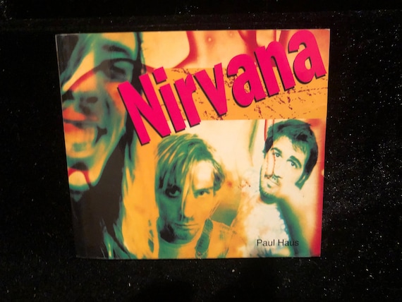 Original 1990s Nirvana by Paul Haus Book (kurt Cobain,dave Grohl