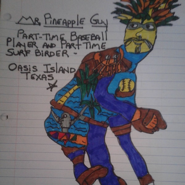 Mr.  Pineapple Guy - Part Time Baseball Player and Part Time Surf Birder (Board) - Oasis Island, Texas - A Digital Pencil Sketch