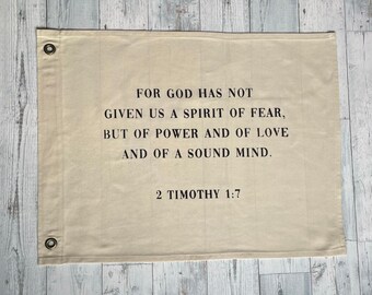 2 Timothy 1:7 | God Has Not Given Me a Spirit of Fear | Scripture Wall Decor | Bible Verse Canvas Banner | Bible Verse Wall Decor | Handmade