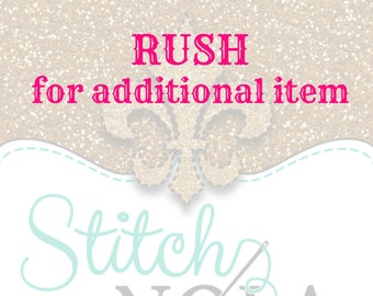 RUSH FEE for ADDITIONAL Item