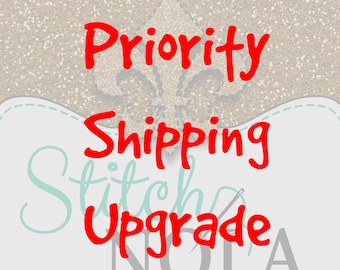 PRIORITY SHIPPING UPGRADE