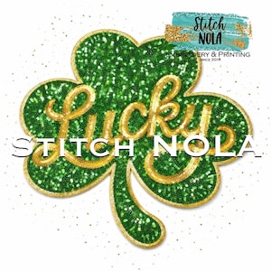 May include: A green sequined shamrock with gold trim and the word "Lucky" in gold script. The text "Stitch NOLA" is below the shamrock. The image has a white background with gold flecks.