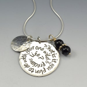 PE719 - Sterling Silver Quote Pendant &quot;What is it you plan to do with your one wild and precious life?&quot;