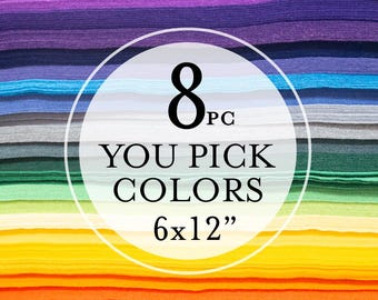 8 U PICK - 6"X12" Sheets Merino Wool blend Felt