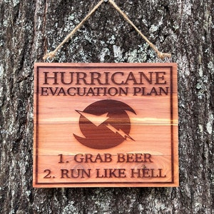 Hurricane Evacuation Plan cedar wood sign