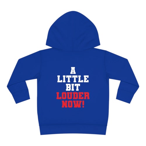 Buffalo Bills, Let's Go Buffalo - A Little Bit Louder Now Toddler Pullover Fleece Hoodie