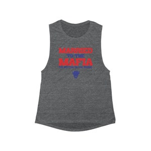 Buffalo Married to the Mafia - The Bills Mafia that is - Women&#39;s Flowy Scoop Muscle Tank
