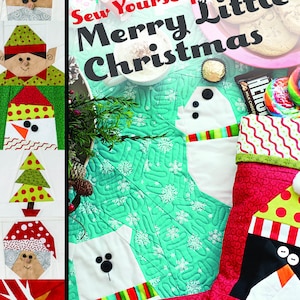 May include: A book cover with a red, green, and white Christmas theme. The title is "Sew Yourself a Merry Little Christmas". The cover features a variety of Christmas-themed paper pieced blocks, including a snowman, a penguin, a Christmas tree, and an elf.