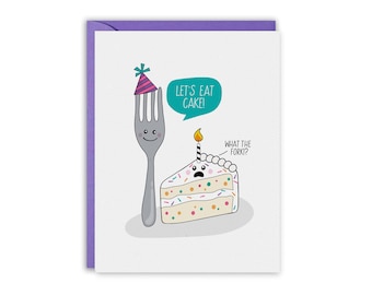 Let's Eat Cake!, What the Fork?!, Funny Birthday Card