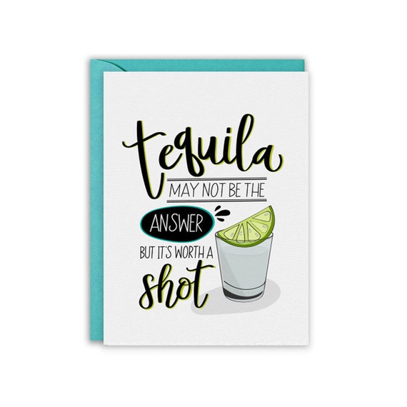 Tequila May Not Be the Answer but It's Worth a Shot | Etsy