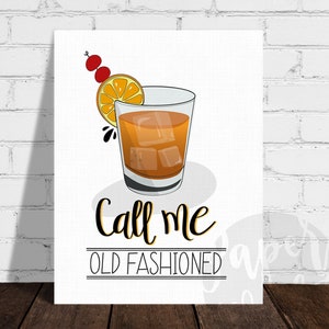 Call Me Old Fashioned, Whiskey Bar Art, Cocktail Illustration, Funny Kitchen Wall Decor, Illustration, Kitchen Pun | Unframed Print