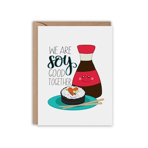 We are SOY good together, Sushi Card, Greeting Card