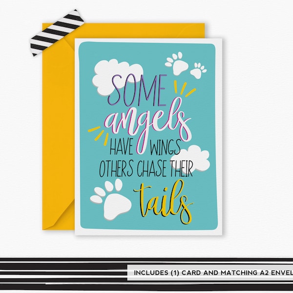 Pet Sympathy Card, Pet Loss Greeting Card, Some Angels Have Wings Others Chase Their Tails, Greeting Card