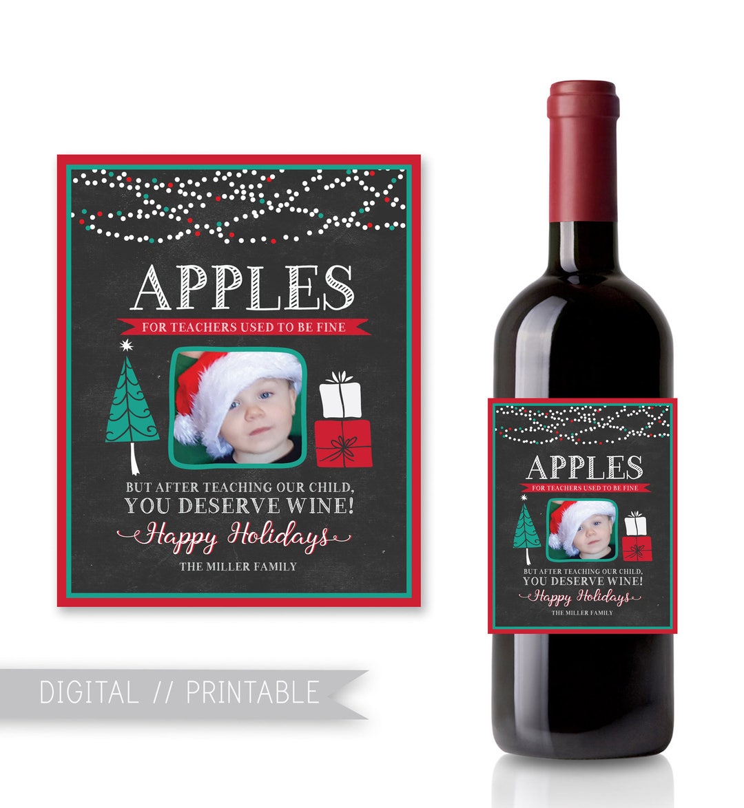 Apples for Teachers Used to Be Fine, You Deserve Wine, Wine Bottle
